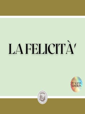cover image of LA FELICITÀ'
